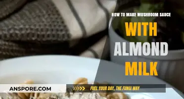 Creamy Mushroom Sauce Recipe: Almond Milk Alternative for Vegan Delight