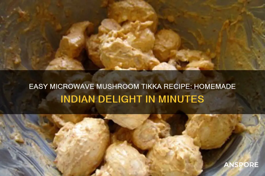 how to make mushroom tikka at home in microwave
