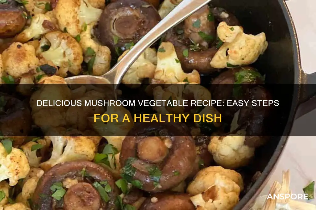 how to make mushroom vegetable