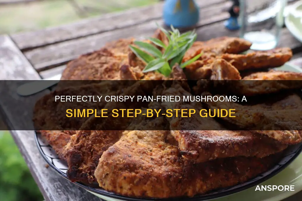 how to make mushrooms crispy in a pan