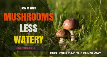 Reduce Mushroom Moisture: Simple Techniques for Less Watery Mushrooms