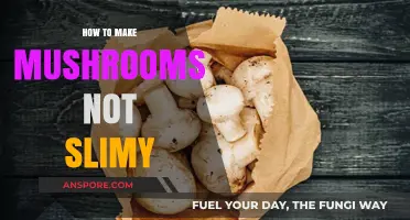 Avoid Mushrooms' Slimy Texture: Simple Cooking Tips for Perfect Results