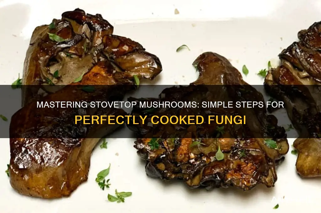 how to make mushrooms on stove
