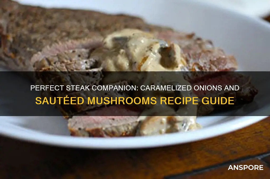 how to make onion and mushrooms for steak