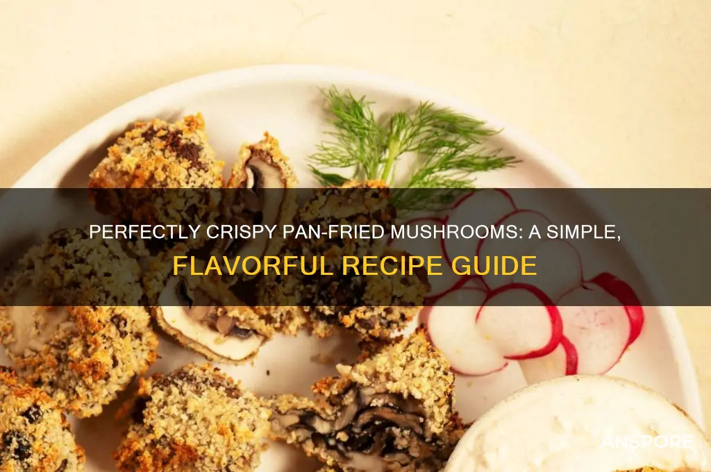 how to make pan fried mushrooms