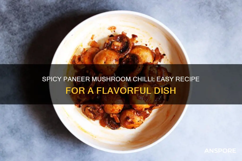 how to make paneer mushroom chilli