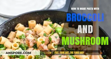 Creamy Broccoli Mushroom Pasta: Easy, Healthy, and Delicious Recipe