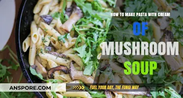 Creamy Mushroom Pasta: A Simple Recipe with Canned Soup