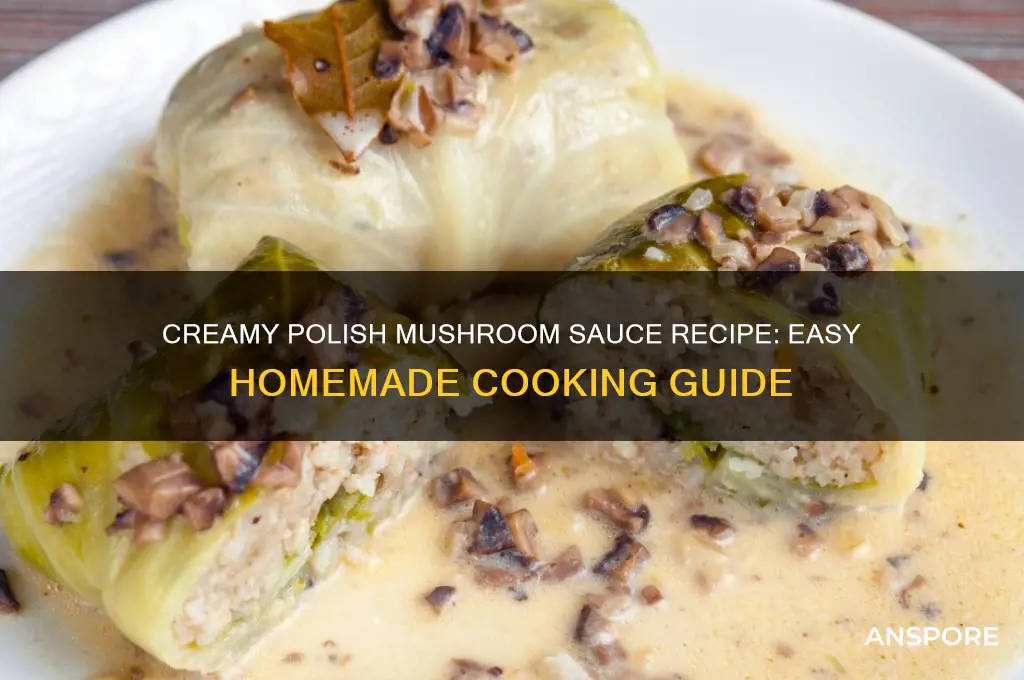 how to make polish mushroom sauce