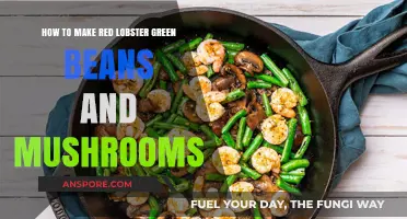 Recreate Red Lobster's Green Beans and Mushrooms at Home: Easy Recipe