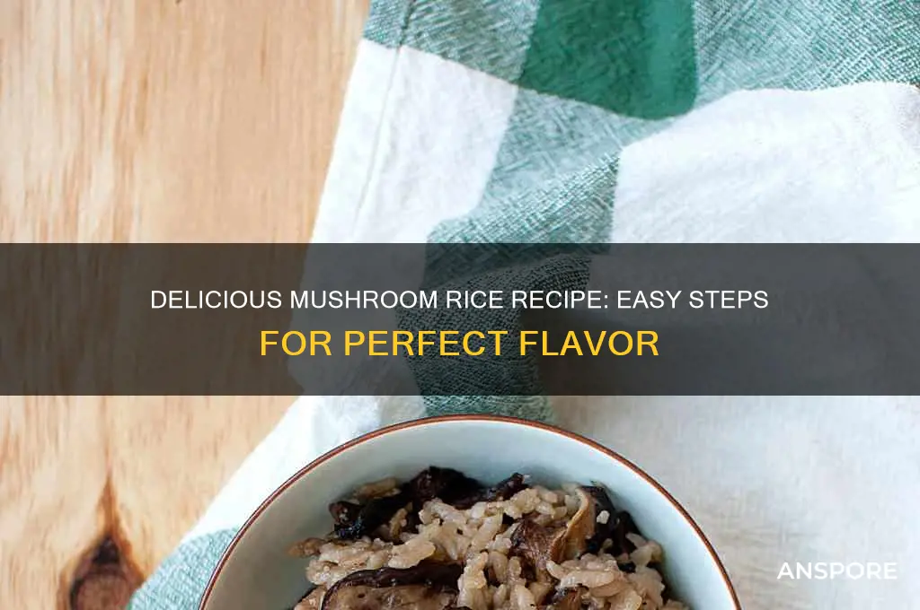 how to make rice with mushroom