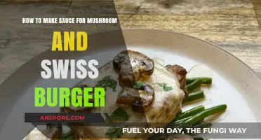 Crafting the Perfect Mushroom Swiss Burger Sauce: A Flavorful Guide