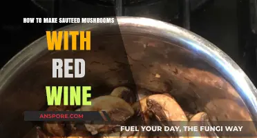 Savor Rich Flavors: Sauteed Mushrooms with Red Wine Recipe Guide
