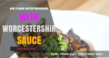 Savor the Flavor: Sauteed Mushrooms with Worcestershire Sauce Recipe