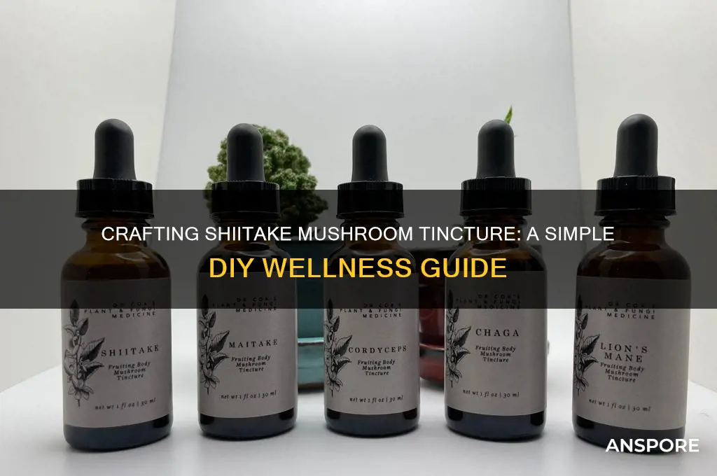 how to make shitake mushroom tincture