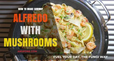 Creamy Shrimp Alfredo with Mushrooms: A Step-by-Step Recipe Guide