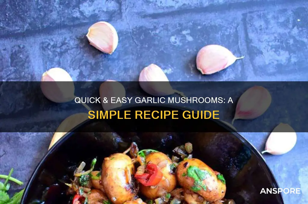 how to make simple garlic mushrooms