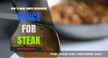 Easy Mushroom Sauce Recipe: Elevate Your Steak with Simple Ingredients
