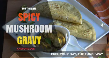 Kick Up Your Meals: Easy Spicy Mushroom Gravy Recipe Guide