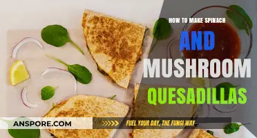 Easy Spinach and Mushroom Quesadillas: A Quick, Healthy Meal Idea