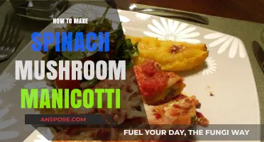 Creamy Spinach Mushroom Manicotti: A Step-by-Step Recipe Guide