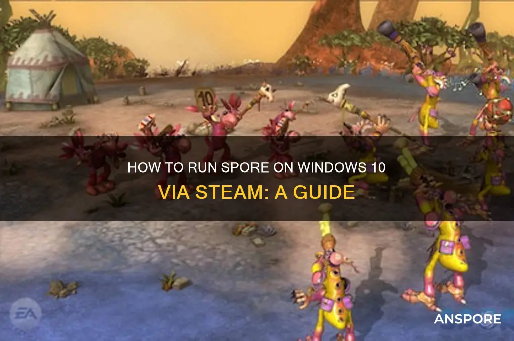 how to make spore work on windows 10 steam