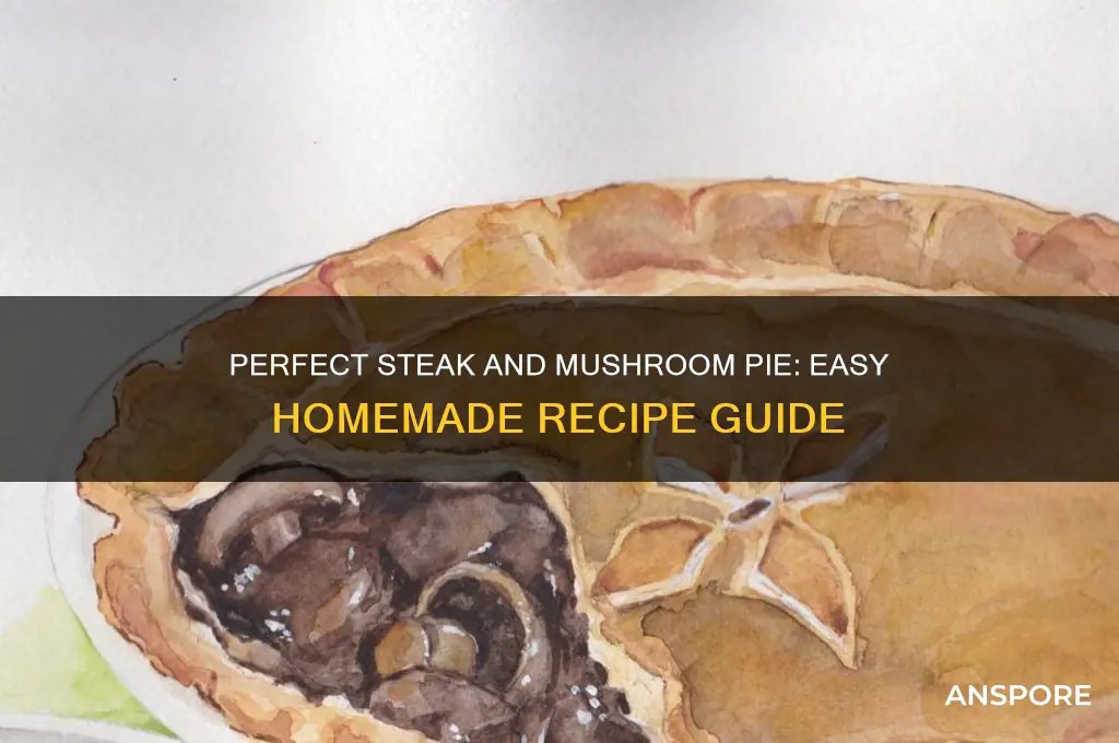 how to make steak n mushroom pie