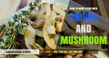 Perfect Steak with Caramelized Onions and Mushrooms: A Flavorful Recipe Guide