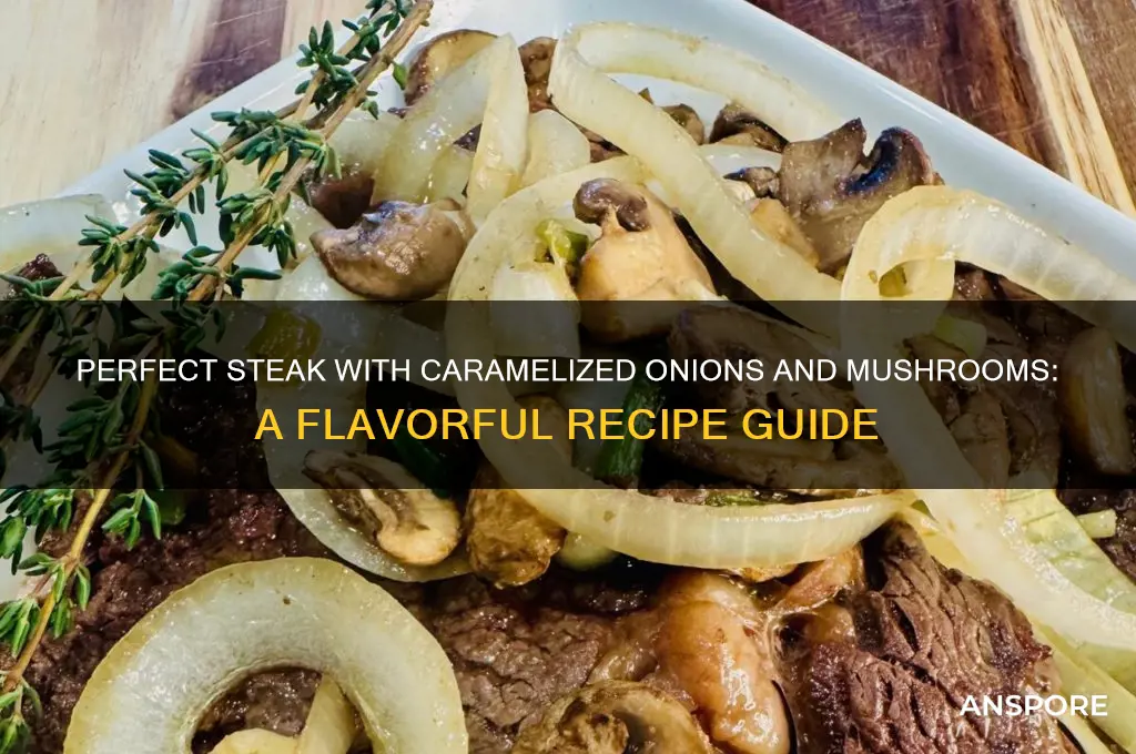 how to make steak with onions and mushrooms
