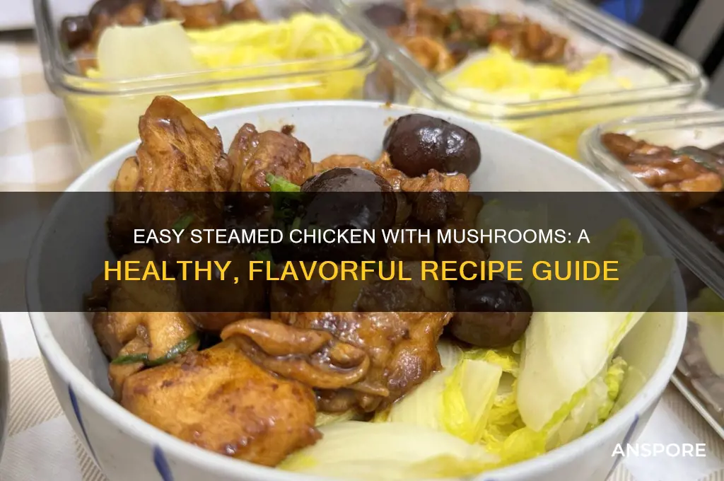 how to make steam chicken with mushrooms