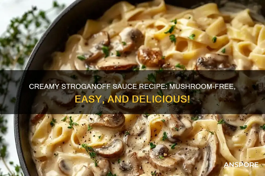 how to make stroganoff sauce without mushrooms