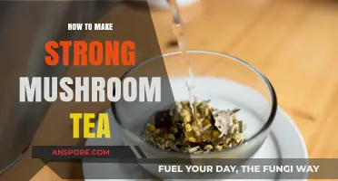 Brewing Bold Mushroom Tea: A Guide to Potent and Flavorful Infusions