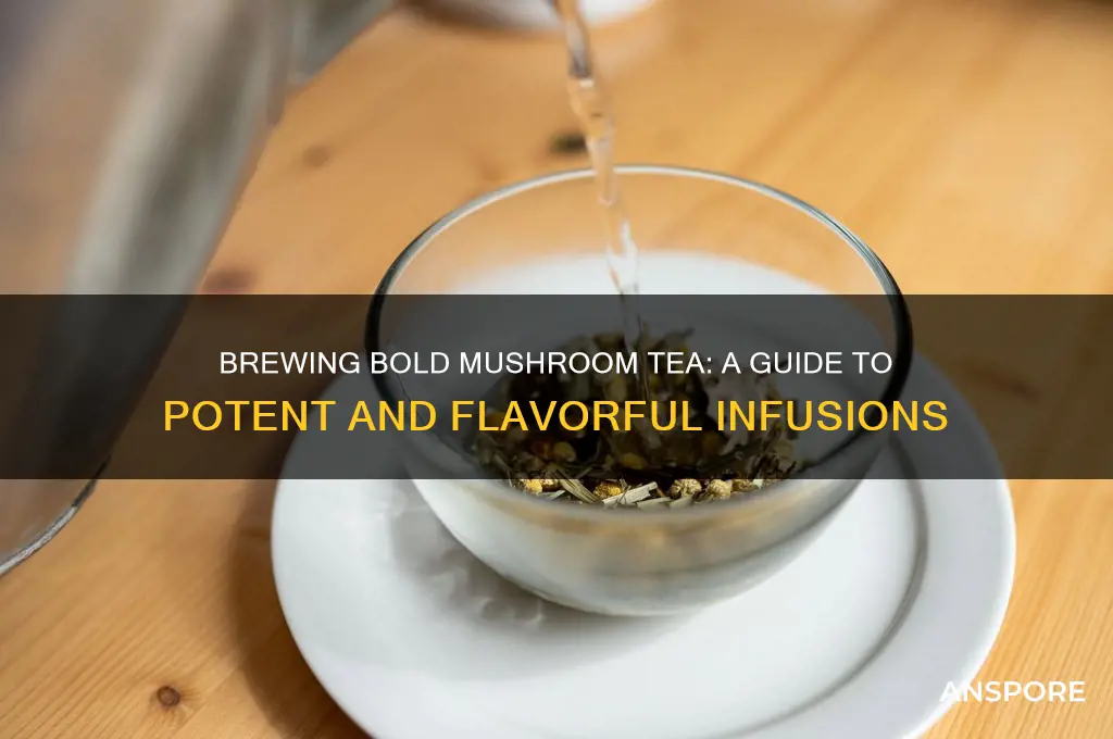 how to make strong mushroom tea