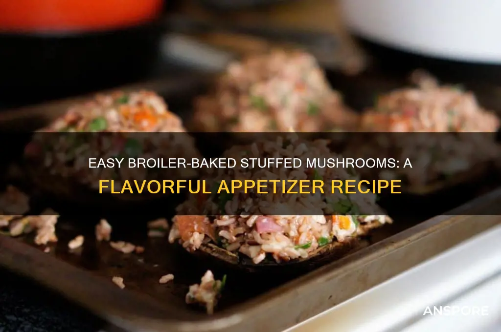 how to make stuffed mushrooms broiler