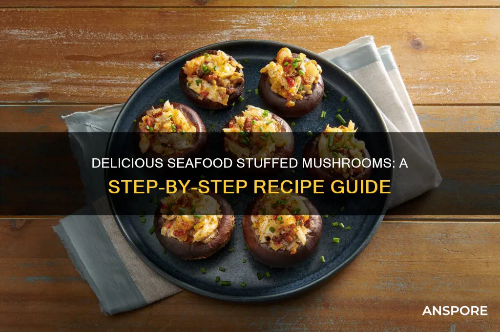how to make stuffed mushrooms with seafood stuffing