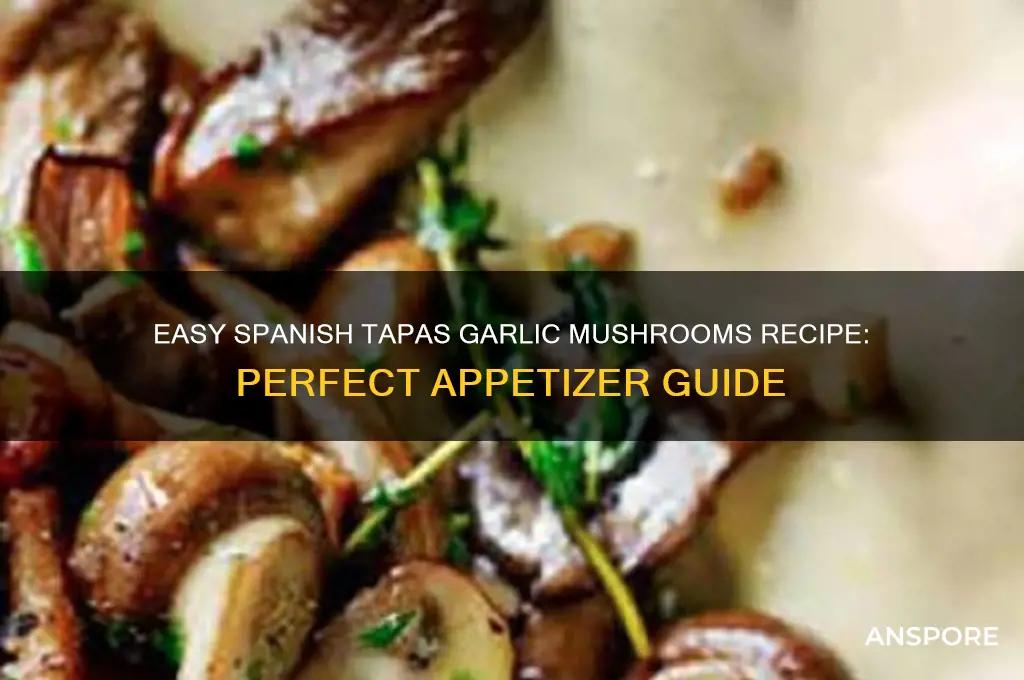 how to make tapas garlic mushrooms