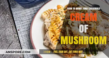 Creamy Tuna Casserole: Easy Mushroom Sauce Recipe Guide