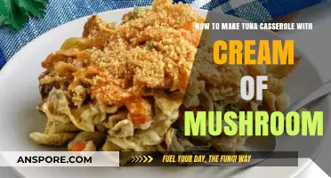 Creamy Tuna Casserole: Easy Recipe with Cream of Mushroom