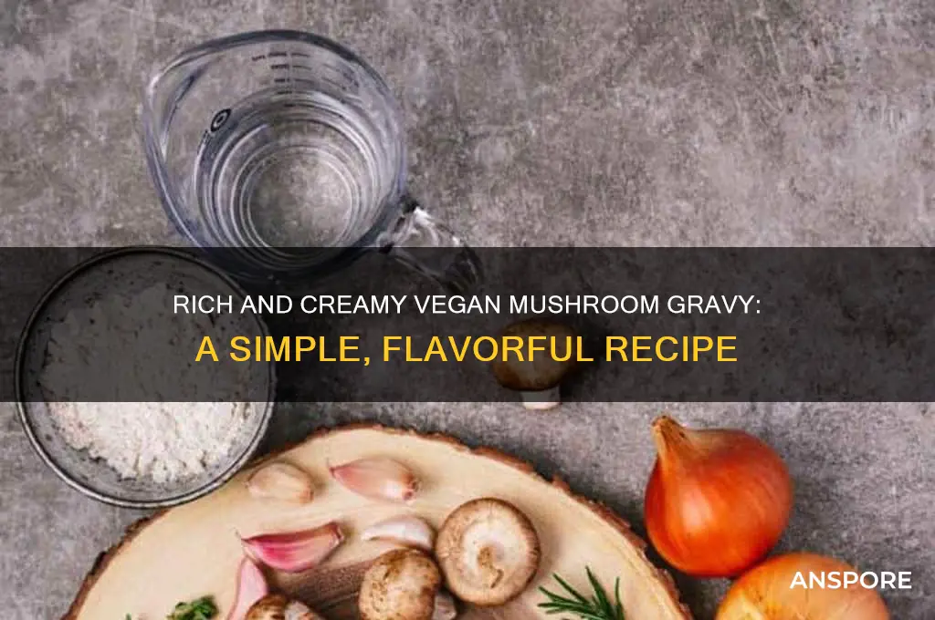 how to make vegan mushroom gravy