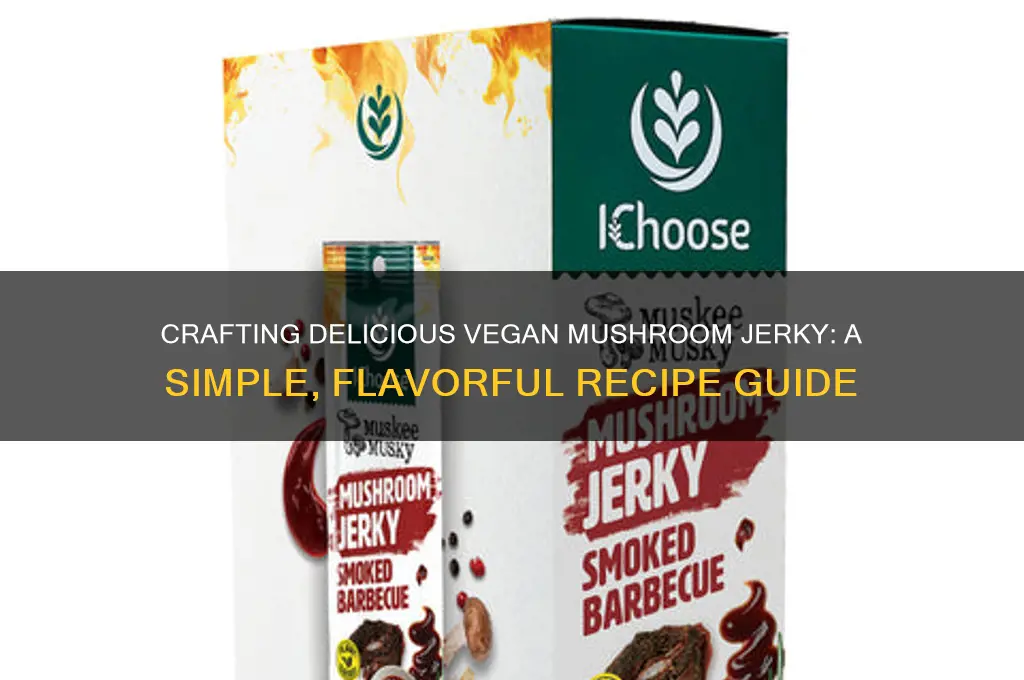 how to make vegan mushroom jerky