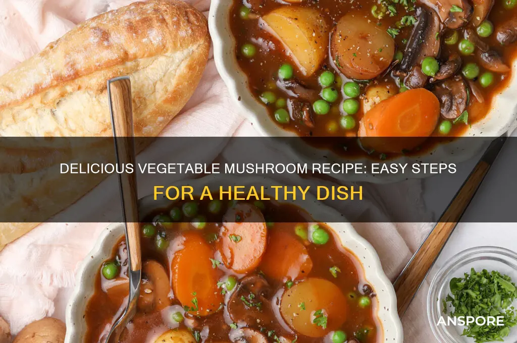 how to make vegetable mushroom
