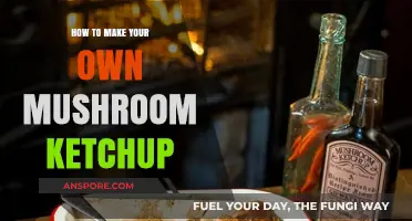 Crafting Homemade Mushroom Ketchup: A Flavorful DIY Condiment Guide