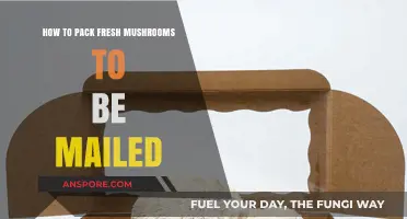 Safely Shipping Fresh Mushrooms: Expert Packing Tips for Mailing Delicate Fungi