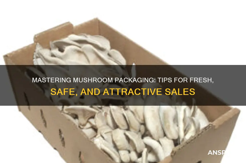 how to pack mushrooms for sale