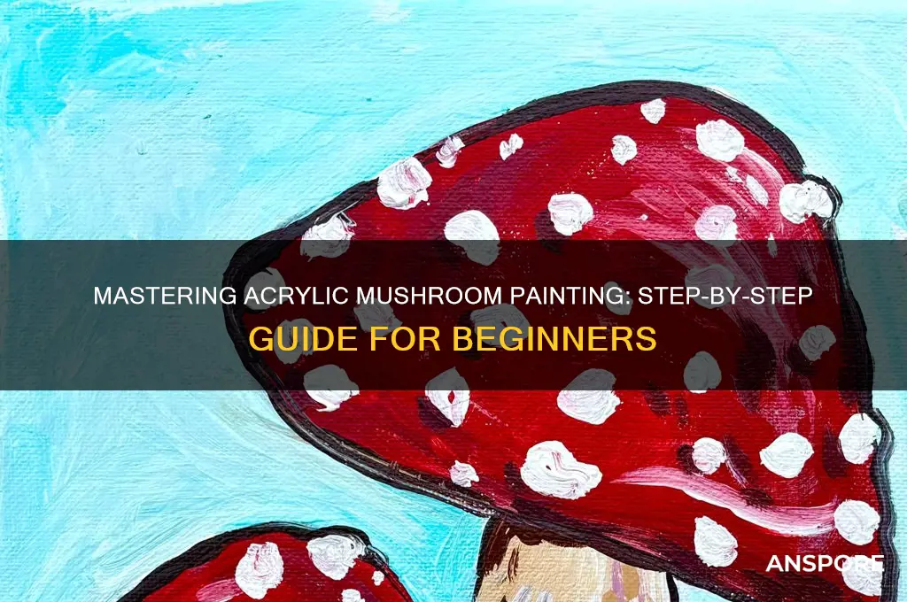 how to paint a mushroom in acrylics