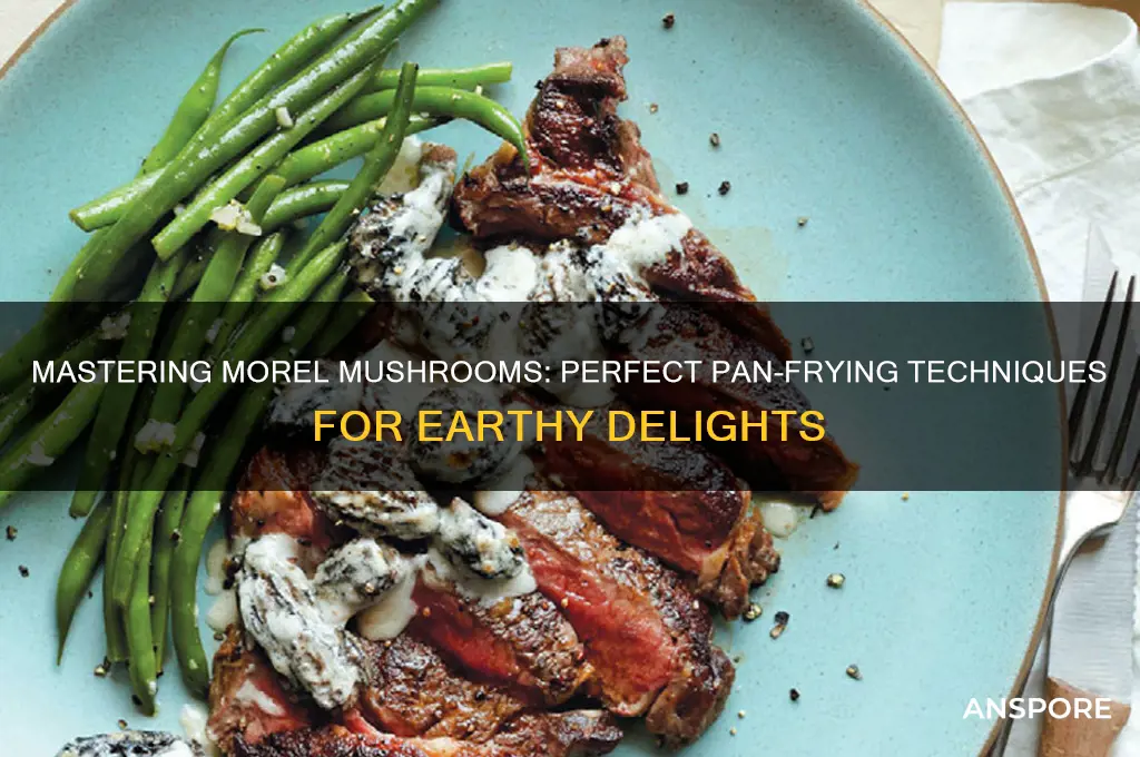 how to pan fry morel mushrooms
