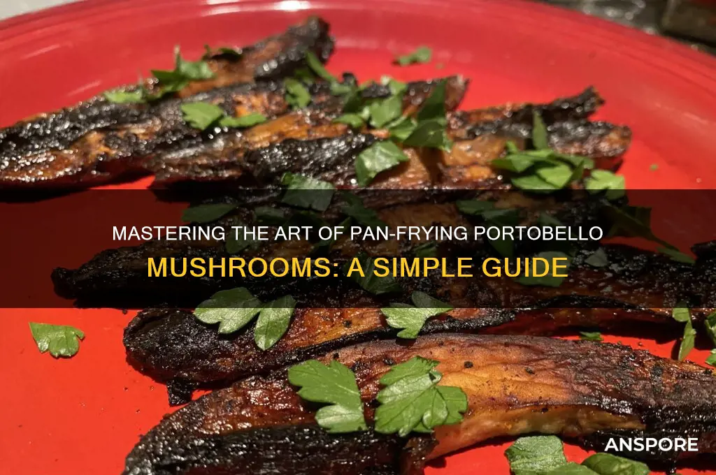 how to pan fry portabello mushrooms