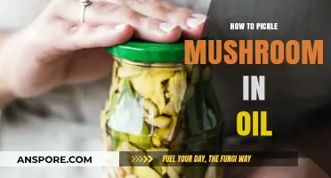 Mastering Oil-Pickled Mushrooms: A Simple, Flavorful Preservation Guide