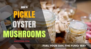 Pickling Oyster Mushrooms: A Step-by-Step Guide