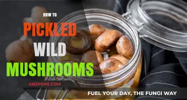 Pickling Wild Mushrooms: A Step-by-Step Guide
